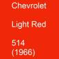 Preview: Chevrolet, Light Red, 514 (1966).